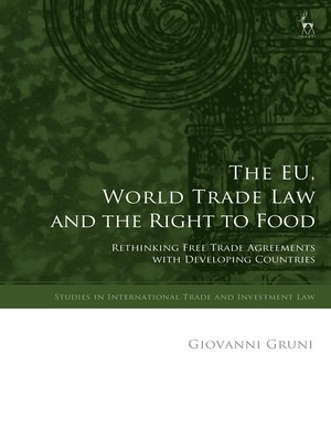 cover image of The EU, World Trade Law and the Right to Food